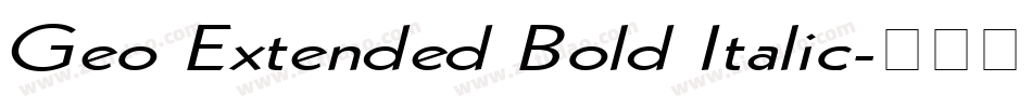 Geo Extended Bold Italic字体转换